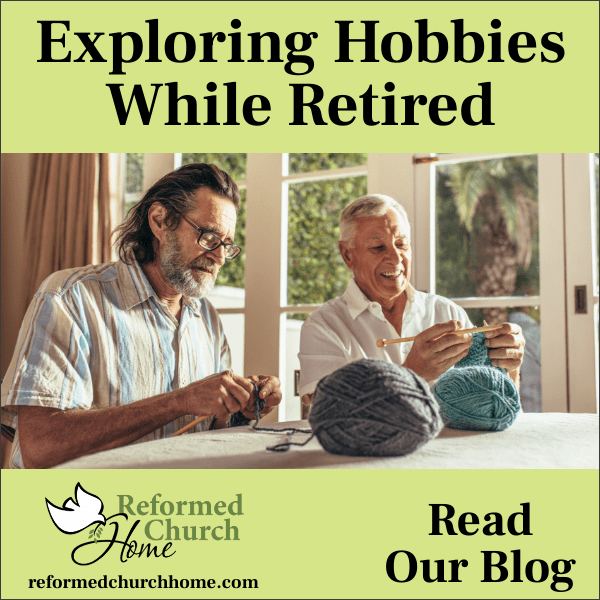Exploring Hobbies While Retired – APRIL